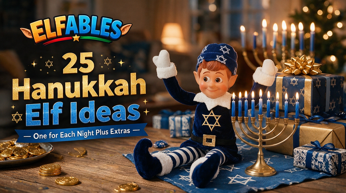 Geltie the Elfables Hanukkah elf doll with dreidels and gelt coins, 25 Hanukkah elf ideas for each night