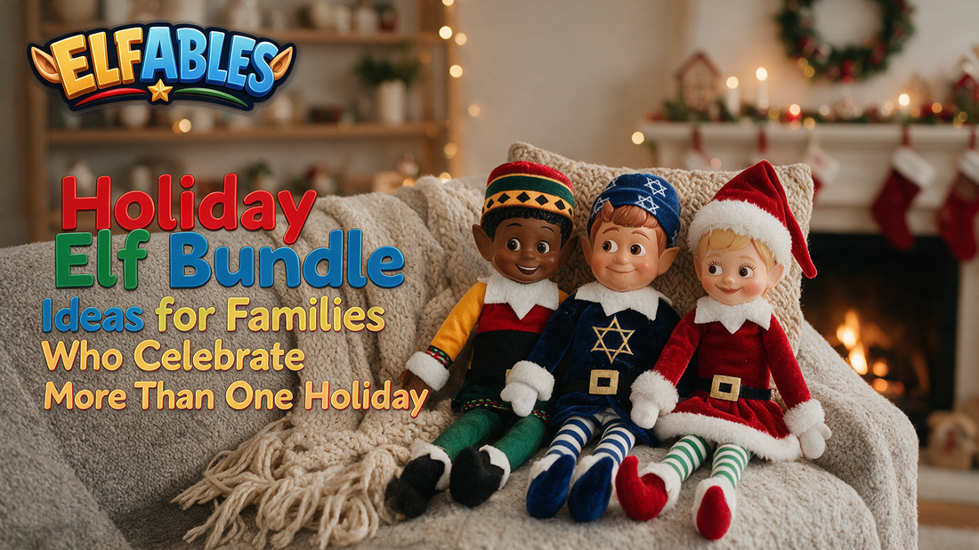 Jolly, Geltie, and Kinny from Elfables bundled together for families who celebrate more than one holiday